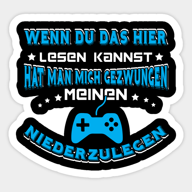 Gaming lustige Sprüche Controller niederlegen Gaming Spruch Sticker
